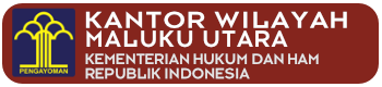 Kantor Wilayah Maluku Utara  | Kementerian Hukum dan HAM Republik Indonesia